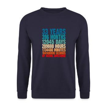 33 years of being awesome 33 birthday gift 3rd - Unisex Sweatshirt - navy - Front - Alina (178cm) & Michal (187cm)