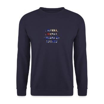 I Wanna Be Adored - Unisex Sweatshirt - navy - Front - Alina (178cm) & Michal (187cm)