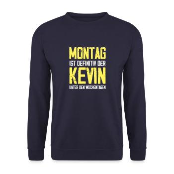 Montag Ist Der Kevin Unter Den Wochentagen Witz - Unisex Pullover - Navy - Vorne - Alina (178cm) & Michal (187cm)