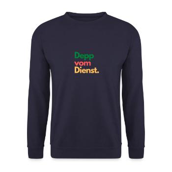 Depp vom Dienst T-Shirt Spruch Geschenk - Unisex Pullover - Navy - Vorne - Alina (178cm) & Michal (187cm)
