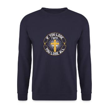 Si vous perdez la foi, vous perdez tout - Sweat-shirt Unisexe - marine - Devant - Alina (178cm) & Michal (187cm)