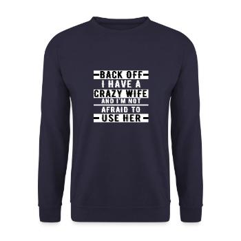 Crazy Wife-Husband-Gift-Funny - Unisex Sweatshirt - navy - Front - Alina (178cm) & Michal (187cm)