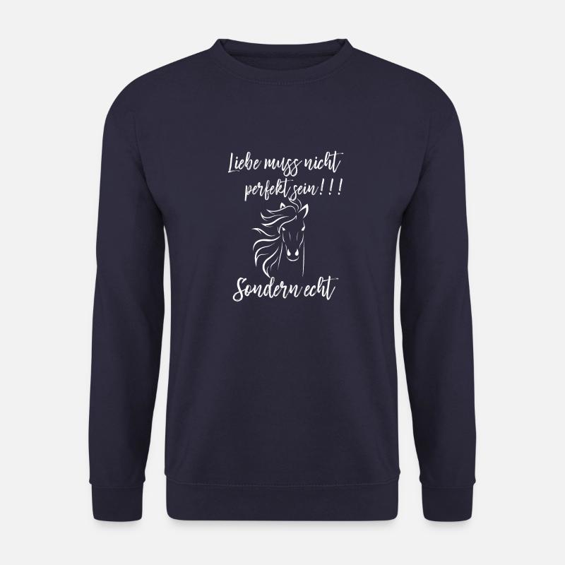 reiten Pferd Liebe Reiterin Pferde Pferdesprüche - Unisex Pullover - Navy