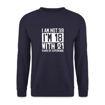 39 anniversaire ans d’expérience rengaine cadeau - Sweat-shirt Unisexe - marine - Devant - Alina (178cm) & Michal (187cm)