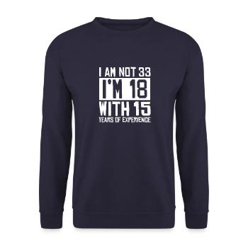 33 Birthday Years Experience Saying Gift - Unisex Sweatshirt - navy - Front - Alina (178cm) & Michal (187cm)