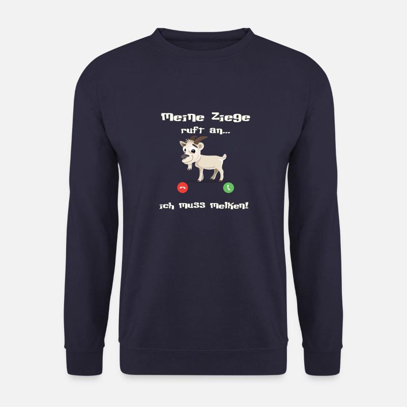 Ziege ruft an- ich muss Melken! - Unisex Pullover - Navy