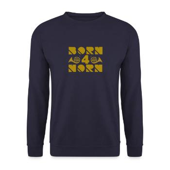 Born for Horn French Horn French Horn Hunting Horn - Unisex Sweatshirt - navy - Front - Alina (178cm) & Michal (187cm)