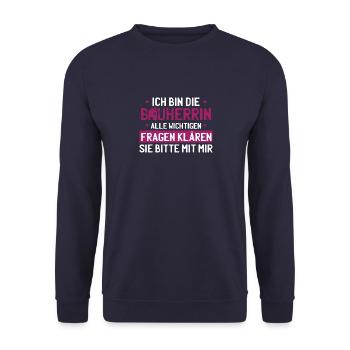 Bauherrin Spruch Hausbau Richtfest Haus Geschenk - Unisex Pullover - Navy - Vorne - Alina (178cm) & Michal (187cm)