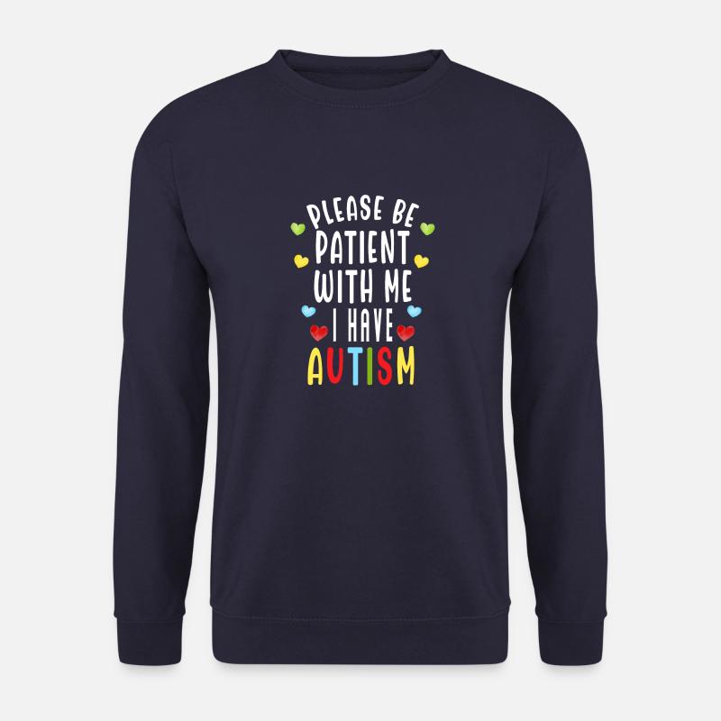 Autismus Bewusstsein Bitte geduldig mit mir habe ich - Unisex Pullover - Navy