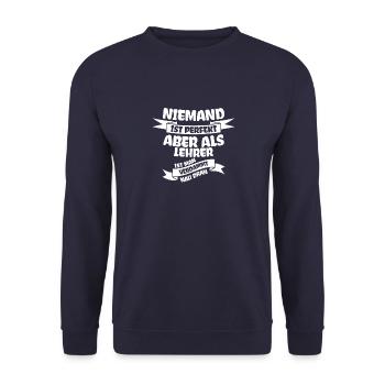 Lehre Lehrer Lehren Lehrerin Spruch Geschenk - Unisex Pullover - Navy - Vorne - Alina (178cm) & Michal (187cm)