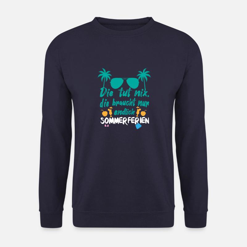 Sie braucht Sommerferien - Unisex Pullover - Navy