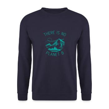 There is no planet B Changement climatique Dictant l’écologie - Sweat-shirt Unisexe - marine - Devant - Alina (178cm) & Michal (187cm)