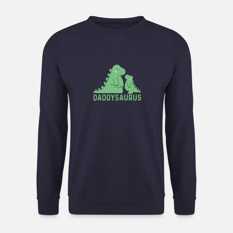 Daddysaurus Rex Drôle papa Cadeau - Sweat-shirt Unisexe - marine