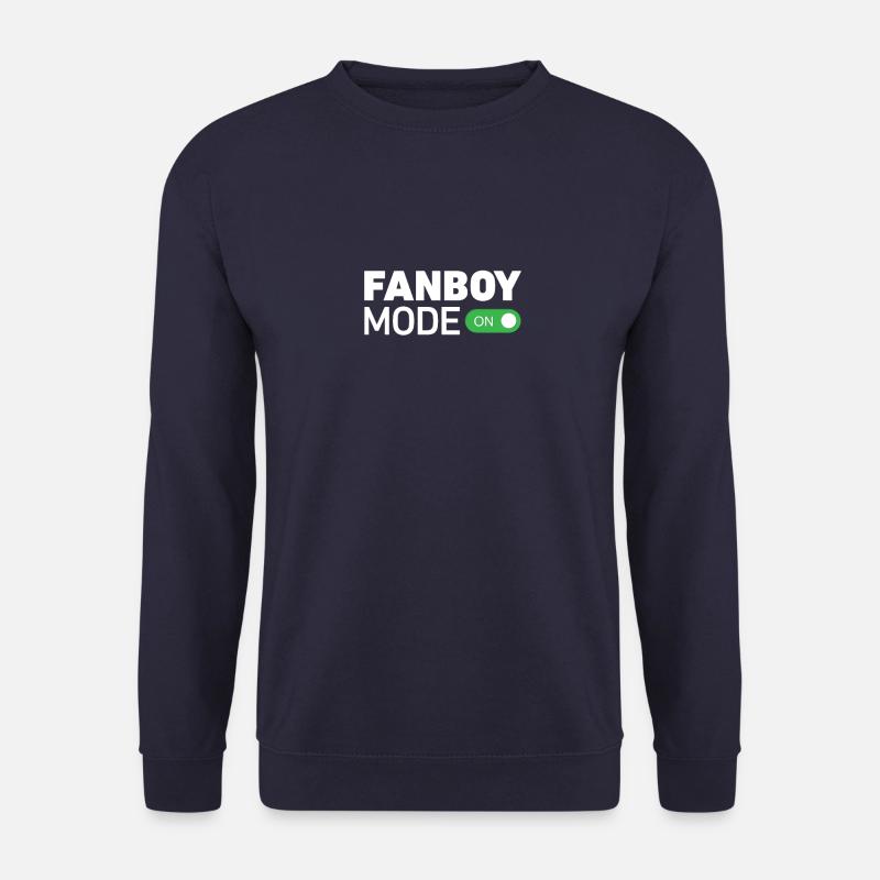 Mode Fanboy activé - Geek - Sweat-shirt Unisexe - marine