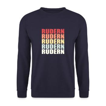 Rudern Ruderer Ruder Spruch Retro Geschenk - Unisex Pullover - Navy - Vorne - Alina (178cm) & Michal (187cm)