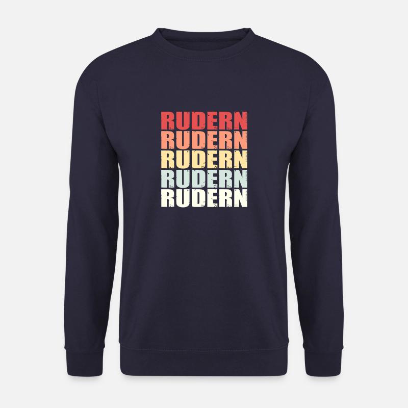 Rudern Ruderer Ruder Spruch Retro Geschenk - Unisex Pullover - Navy