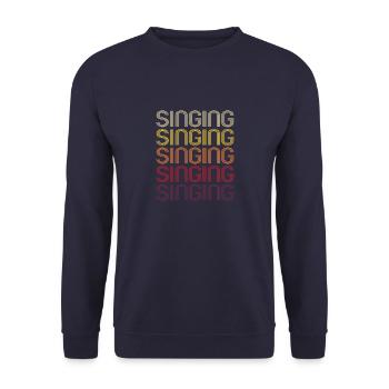 Singing Choir Musicians Saying Retro Gift - Unisex Sweatshirt - navy - Front - Alina (178cm) & Michal (187cm)