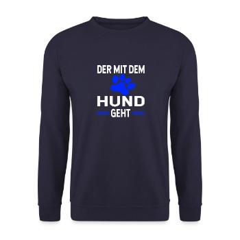 Hunde Der mit dem Hund geht Spruch Humor Pfote - Unisex Pullover - Navy - Vorne - Alina (178cm) & Michal (187cm)