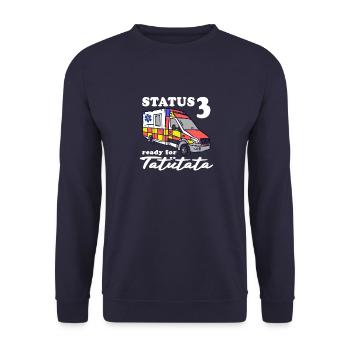 Status 3 ready for Tatütata Rettungsdienst - Unisex Pullover - Navy - Vorne - Alina (178cm) & Michal (187cm)