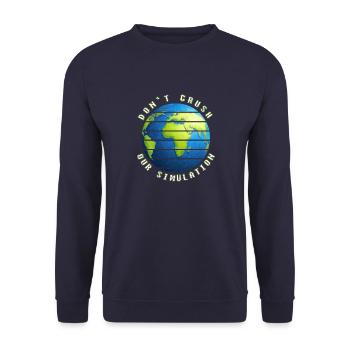lustig Simulation Theorie Erde Welt Geschenkidee - Unisex Pullover - Navy - Vorne - Alina (178cm) & Michal (187cm)