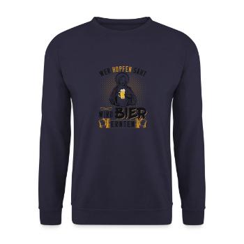 Wer Hopfen Säht Wird Bier Ernten Jesus Bierbrauer - Unisex Pullover - Navy - Vorne - Alina (178cm) & Michal (187cm)