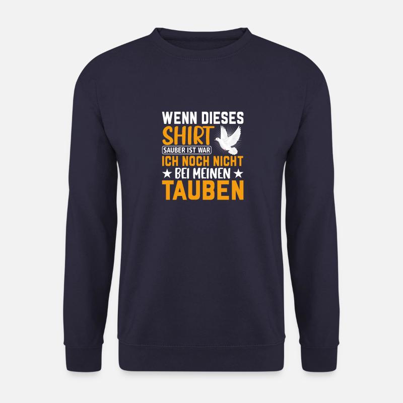Taubenzüchter Brieftaubensport lustige Sprüche - Unisex Pullover - Navy