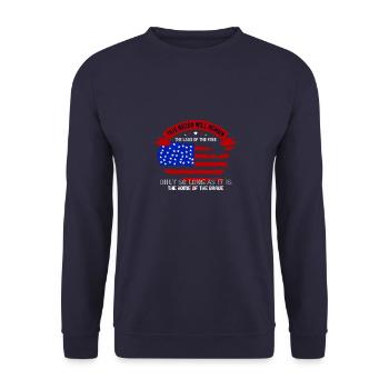 Diese Nation wird nur das Land der Freien bleiben. - Unisex Pullover - Navy - Vorne - Alina (178cm) & Michal (187cm)