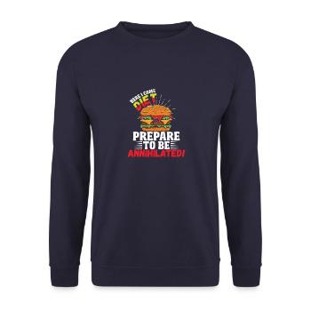 here i come diet prepare to be annihilated - Unisex Sweatshirt - navy - Front - Alina (178cm) & Michal (187cm)
