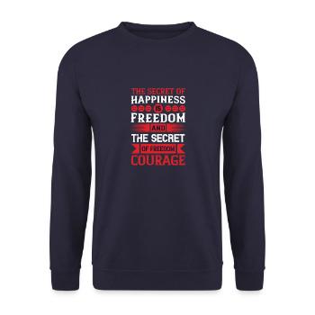 The secret of happiness is freedom, and the - Unisex Sweatshirt - navy - Front - Alina (178cm) & Michal (187cm)