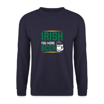 Irish you were beer - Unisex Sweatshirt - navy - Front - Alina (178cm) & Michal (187cm)