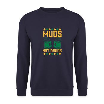 mugs not drugs - Unisex Sweatshirt - navy - Front - Alina (178cm) & Michal (187cm)