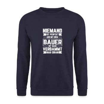Bauer Niemand ist Perfekt Geschenkidee - Unisex Pullover - Navy - Vorne - Alina (178cm) & Michal (187cm)