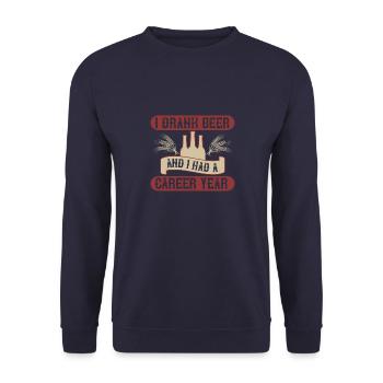 J’ai bu de la bière et j’ai eu une année de carrière - Sweat-shirt Unisexe - marine - Devant - Alina (178cm) & Michal (187cm)