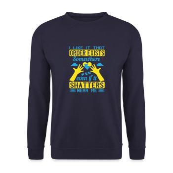 I like it that order exists somewhere even if it - Unisex Sweatshirt - navy - Front - Alina (178cm) & Michal (187cm)