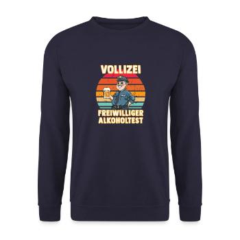 Freiwilliger Alkoholtest - Lustiger Vollizei - Unisex Pullover - Navy - Vorne - Alina (178cm) & Michal (187cm)