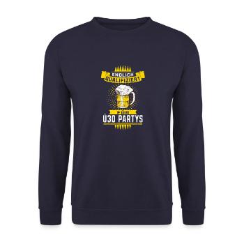 Endlich Qualifiziert für Ü30 Party Geschenk - Unisex Pullover - Navy - Vorne - Alina (178cm) & Michal (187cm)