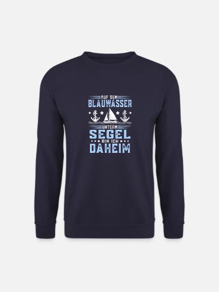 Auf dem Blauwasser unterm Segel Boot Meerliebhaber - Unisex Pullover - Navy