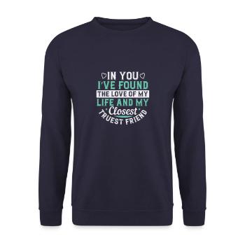 En toi, j’ai trouvé l’amour de ma vie et de mon - Sweat-shirt Unisexe - marine - Devant - Alina (178cm) & Michal (187cm)