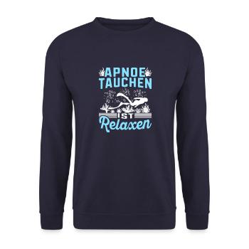 Apnoe Tauchen ist Relaxen Taucher Geschenk - Unisex Pullover - Navy - Vorne - Alina (178cm) & Michal (187cm)