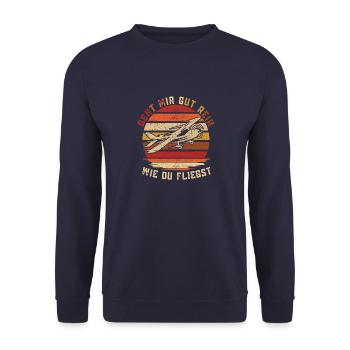 Geht mir gut rein wie du fliegst Privatpilot Pilot - Unisex Pullover - Navy - Vorne - Alina (178cm) & Michal (187cm)