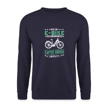 Mein E-Bike kann alles Elektrorad Elektro Fahrrad - Unisex Pullover - Navy - Vorne - Alina (178cm) & Michal (187cm)