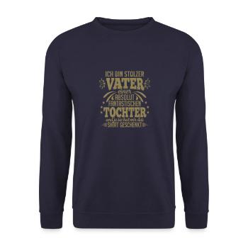 Stolzer Vater einer fantastischen Tochter - Unisex Pullover - Navy - Vorne - Alina (178cm) & Michal (187cm)