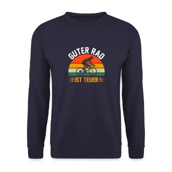 Guter Rad ist teuer Fahrradfahrer Geschenk - Unisex Pullover - Navy - Vorne - Alina (178cm) & Michal (187cm)