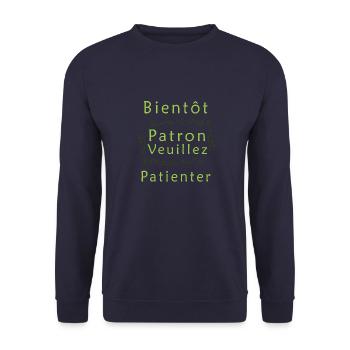 Tshirt homme Bientôt patron veuillez patienter - Sweat-shirt Unisexe - marine - Devant - Alina (178cm) & Michal (187cm)