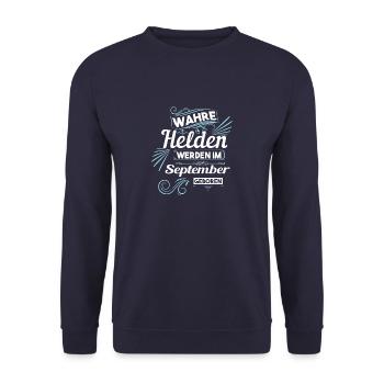 wahre Helden werden im september geboren - Unisex Pullover - Navy - Vorne - Alina (178cm) & Michal (187cm)