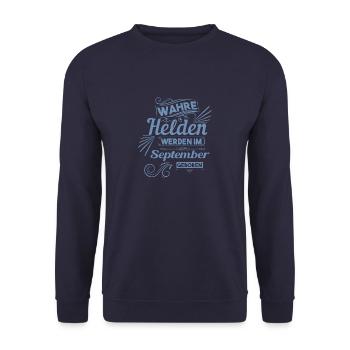 wahre Helden werden im september geboren - Unisex Pullover - Navy - Vorne - Alina (178cm) & Michal (187cm)