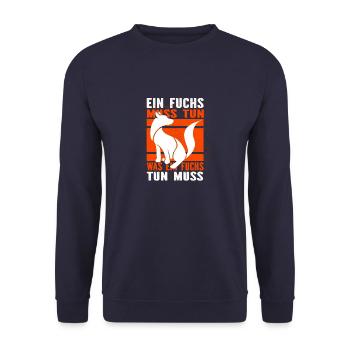 Ein Fuchs muss tun, was ein Fuchs tun muss.... - Unisex Pullover - Navy - Vorne - Alina (178cm) & Michal (187cm)