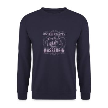 Unterschätze nicht die Kraft einer Masseurin - Unisex Pullover - Navy - Vorne - Alina (178cm) & Michal (187cm)