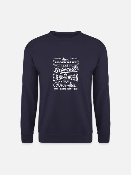 Diese Legendäre Landwirtin ist im November geboren - Unisex Pullover - Navy
