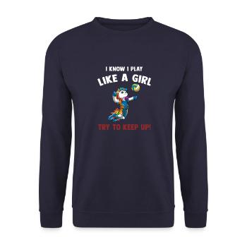 Volleyball Ich weiß, ich spiele wie ein Mädchen - - Unisex Pullover - Navy - Vorne - Alina (178cm) & Michal (187cm)